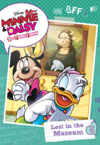 Book cover for Minnie & Daisy Best Friends Forever: Lost in the Museum