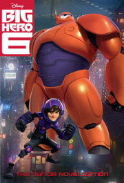Big Hero 6 Junior Novelization (Disney Big Hero 6) 