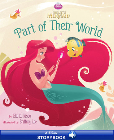 Cover of The Little Mermaid: Part of Their World