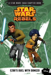 Book cover for Star Wars Rebels: Ezra\'s Duel with Danger