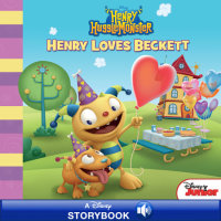 Book cover for Henry Hugglemonster: Henry Loves Beckett