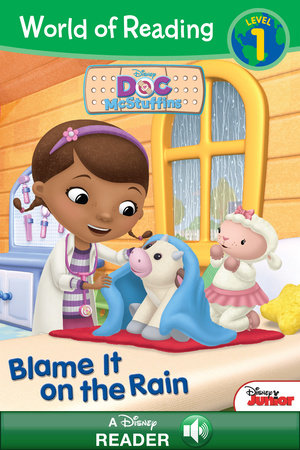 Cover of World of Reading Doc McStuffins: Blame It on the Rain