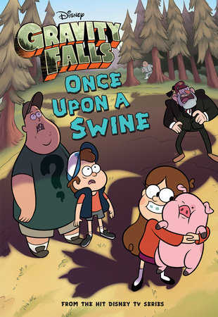 Cover of Gravity Falls: Once Upon a Swine