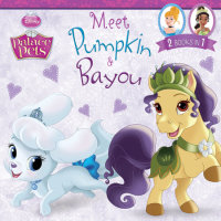 Cover of Palace Pets: Meet Pumpkin and Bayou cover