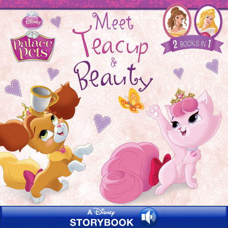 Cover of Palace Pets: Meet Teacup and Beauty