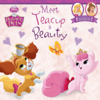 Cover of Palace Pets: Meet Teacup and Beauty cover