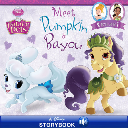 Cover of Palace Pets: Meet Pumpkin and Bayou