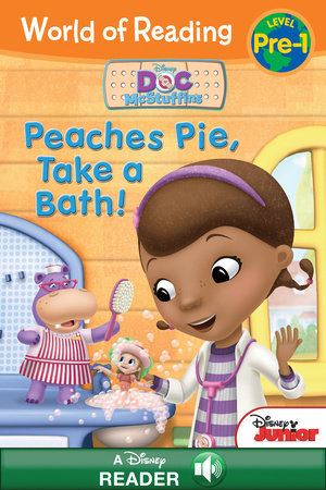 Cover of World of Reading: Doc McStuffins: Peaches Pie, Take a Bath!