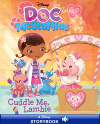 Book cover for Doc McStuffins: Cuddle Me, Lambie