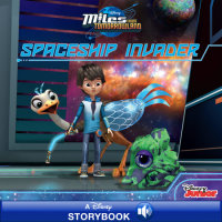 Book cover for Miles From Tomorrowland: Spaceship Invader