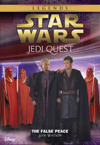 Book cover for Star Wars: Jedi Quest: The False Peace