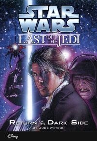 Book cover for Star Wars: The Last of the Jedi: Return of the Dark Side