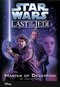 Cover of Star Wars: The Last of the Jedi: Master of Deception