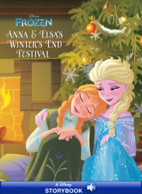 Book cover for Frozen: Anna & Elsa\'s Winter\'s End Festival
