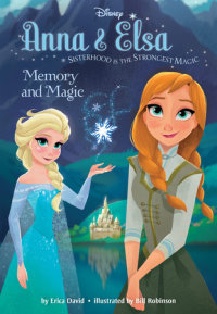 Cover of Anna & Elsa #2: Memory and Magic (Disney Frozen)