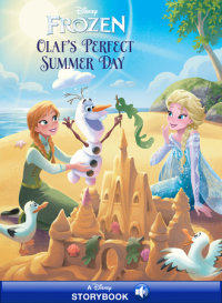 Book cover for Frozen: Anna & Elsa: Olaf\'s Perfect Summer Day
