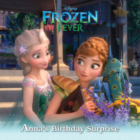 Book cover for Frozen Fever: Anna\'s Birthday Surprise