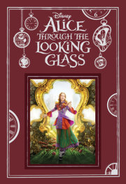 Alice Through the Looking Glass 