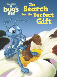 Book cover for A Bug\'s Life: The Search for the Perfect Gift
