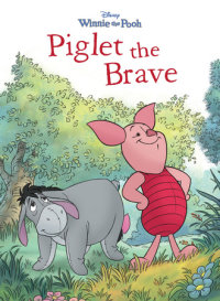 Book cover for Winnie the Pooh: Piglet the Brave