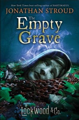 The Empty Grave (Lockwood & Co., Book 5)