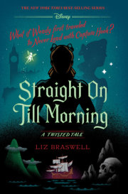 Straight On Till Morning-A Twisted Tale 