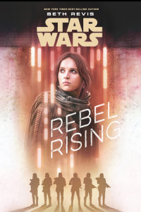 Book cover for Star Wars: Rebel Rising