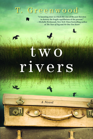 洋書 TWO RIVERS Two Rivers by T. Greenwood: 9781496730275