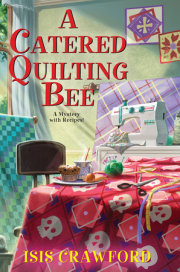 A Catered Quilting Bee 