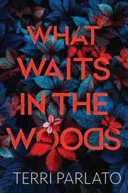 What Waits in the Woods 