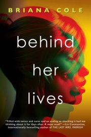 Behind Her Lives 
