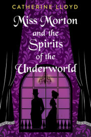 Miss Morton and the Spirits of the Underworld 