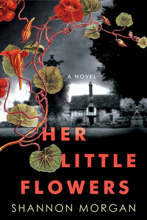 Her Little Flowers by Shannon Morgan: 9781496743886