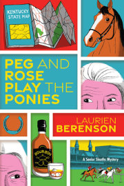 Peg and Rose Play the Ponies 