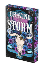Braving the Storm: Deluxe Limited Edition 