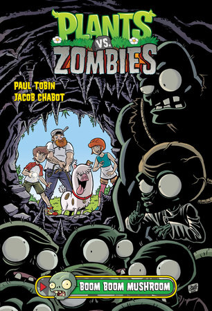 Plants vs. Zombies Volume 6: Boom Boom Mushroom by Paul Tobin:  9781506700373 | : Books