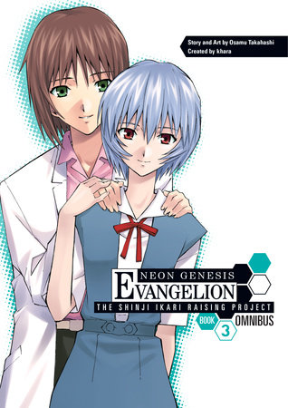 Neon Genesis Evangelion: The Shinji Ikari Raising Project Omnibus Volume 3  by Osamu Takahashi: 9781506701509