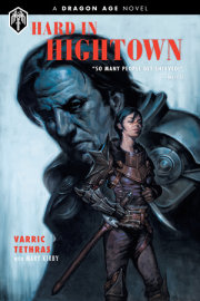 Dragon Age: Hard in Hightown 