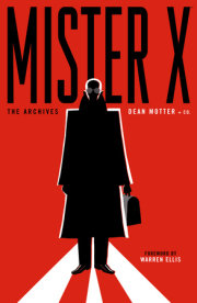 Mister X: The Archives 