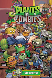 Plants vs. Zombies Volume 11: War and Peas 