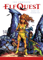 The Complete ElfQuest Volume 5 