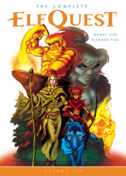 The Complete ElfQuest Volume 6 