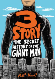 3 Story: The Secret History of the Giant Man (Expanded Edition) 