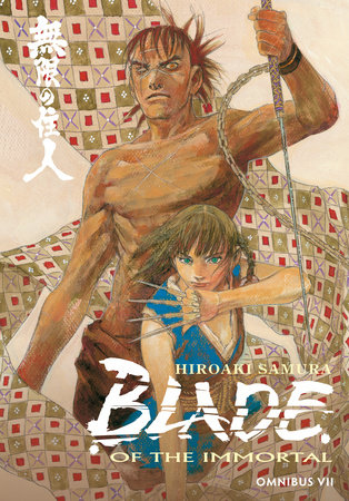 Blade Of The Immortal Omnibus Volume 7 By Hiroaki Samura 9781506706559 Penguinrandomhousecom Books - 