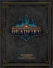 Pillars of Eternity Guidebook: Volume Two-The Deadfire Archipelago 