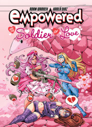 Empowered and the Soldier of Love 