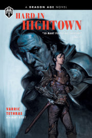 Dragon Age: Hard in Hightown 