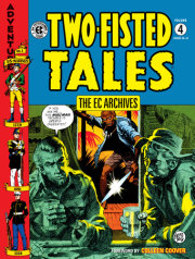 The EC Archives: Two-Fisted Tales Volume 4