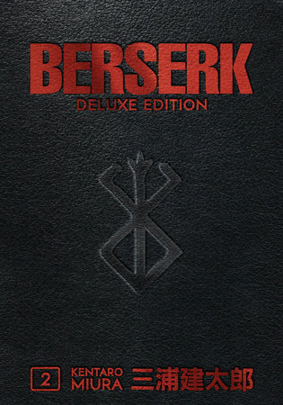 Berserk Deluxe Volume 2 by Kentaro Miura, Duane Johnson: 9781506711997 |  PenguinRandomHouse.com: Books