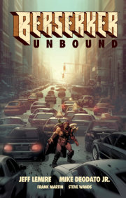 Berserker Unbound Volume 1 